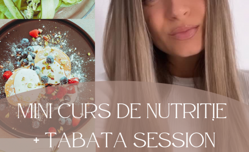 Mini Curs Online de Nutriție + Sesiune de Tabata